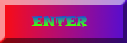 Enter Here
